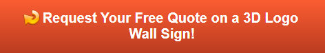 Free quote on 3D Logo Wall Signs