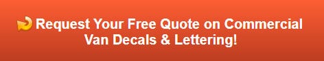 Free quote on van decals and lettering in L.A.