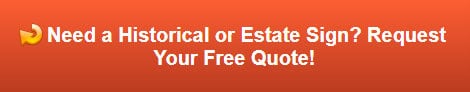 Free quote on historical or estate signs