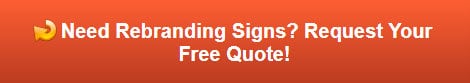 Free quote on rebranding signs
